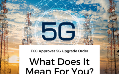 FCC Approves 5G Upgrade Order – What It Means