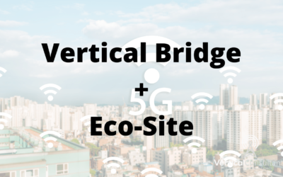 Tower Company News: Vertical Bridge Acquires Eco-Site